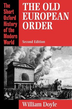 The Old European Order 1660-1800 - Doyle, William