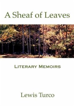 A Sheaf of Leaves: Literary Memoirs - Turco, Lewis