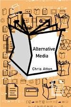 Alternative Media - Atton, Chris