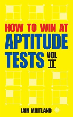 How to Win at Aptitude Tests Vol II - Maitland, Iain