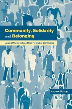 Community, Solidarity and Belonging - Mason, Andrew