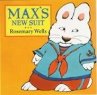 Max's First Suit - Wells, Rosemary