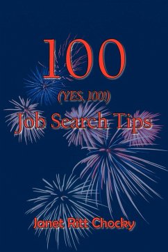 100 (YES, 100!) Job Search Tips - Chocky, Janet Ritt