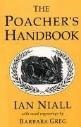 The Poacher's Handbook - Niall, Ian