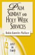 Palm Sunday and Holy Week Services - Bild 1