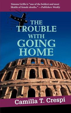 The Trouble With Going Home - Crespi, Camilla T.