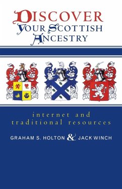 Discover Your Scottish Ancestry - Holton, Graham S; Winch, Jack