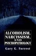 Alcoholism, Narcissism, and... - Bild 1
