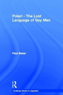 Polari - The Lost Language of Gay Men - Baker, Paul