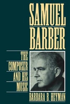 Samuel Barber - Heyman, Barbara B