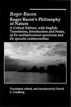 Roger Bacons Philosophy of Nature - Bacon, Roger