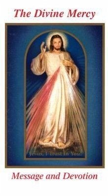 The Divine Mercy Message and Devotion - Michalenko, Seraphim