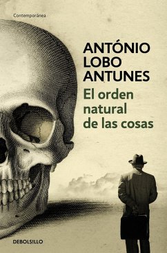 El orden natural de las cosas - Antunes, António Lobo