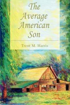 The Average American Son - Harris, Trent M.