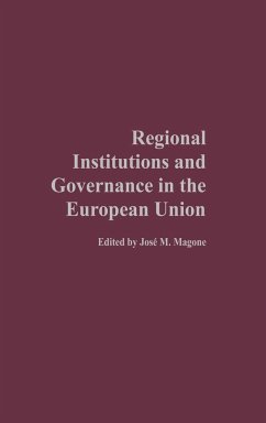 Regional Institutions and Governance in the European Union - Magone, Jose