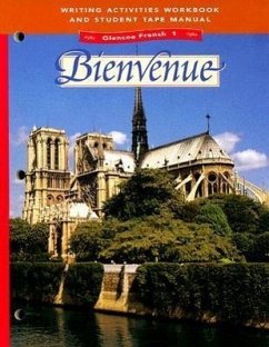 Glencoe French Level 1: Bienvenue, Writing Activities Workbook and Student Tape Manual - Schmitt, Conrad J; Lutz, Katia Brillie