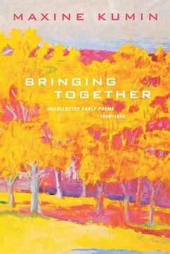 Bringing Together - Kumin, Maxine