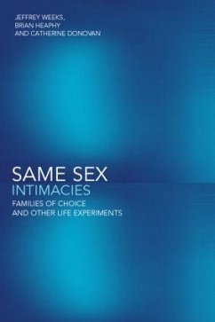 Same Sex Intimacies - Donovan, Catherine; Heaphy, Brian; Weeks, Jeffrey