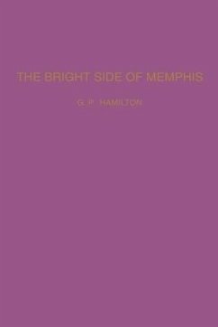 The Bright Side of Memphis - Hamilton, G. P.