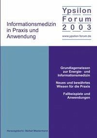 Informationsmedizin in Praxis und Anwendung - Westermann, Bärbel