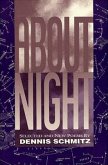 About Night: Selected and New Poems Volume 1