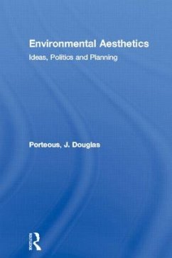 Environmental Aesthetics - Porteous, J Douglas