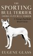 The Sporting Bull Terrier (Vintage Dog... - Bild 1