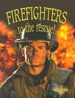 Firefighters to the Rescue - Kalman, Bobbie