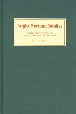 Anglo-Norman Studies XXVIII - Lewis, C. P. (ed.)