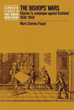 The Bishops' Wars - Fissel, Mark Charles