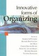Innovative Forms of Organizing - Bild 1