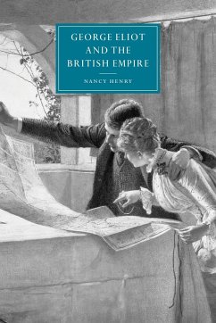 George Eliot and the British Empire - Henry, Nancy