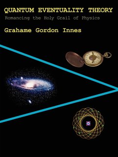 Quantum Eventuality Theory - Innes, Grahame Gordon