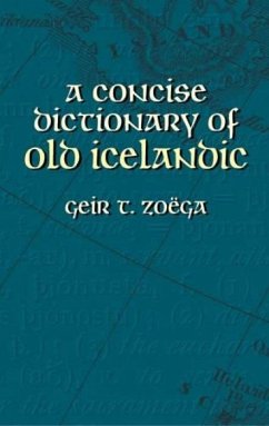 A Concise Dictionary of Old Icelandic - Zoëga, Geir T
