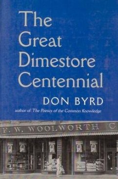 The Great Dimestore Centennial - Byrd, Don