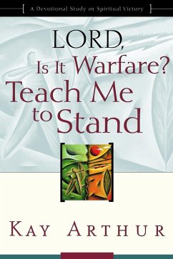 Lord, Is It Warfare? Teach Me to Stand - Arthur, Kay