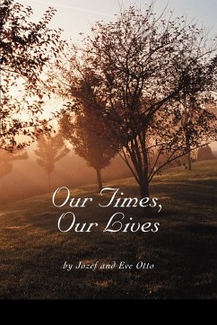 Our Times, Our Lives