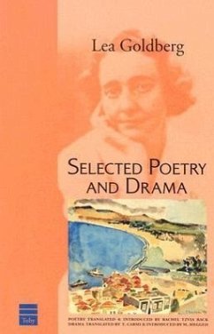 Selected Poetry and Drama - Goldberg, Lea