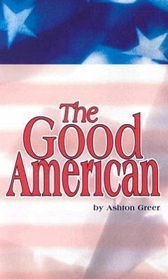 The Good American - Greer, Ashton