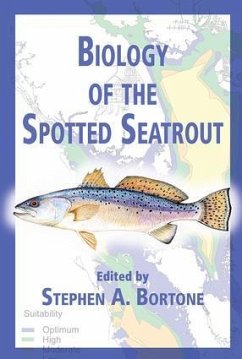 Biology of the Spotted Seatrout - Bortone, Stephen A. (ed.)