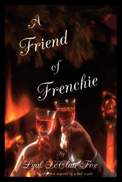 A Friend of Frenchie - Fox, Lyal LeClair