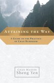 Attaining the Way Attaining the Way