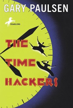 The Time Hackers - Paulsen, Gary