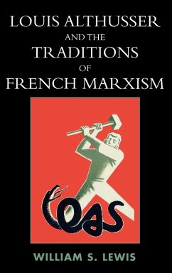 Cover Louis Althusser and the Traditions of French Marxism