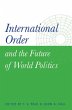 International Order and the Future of... - Bild 1