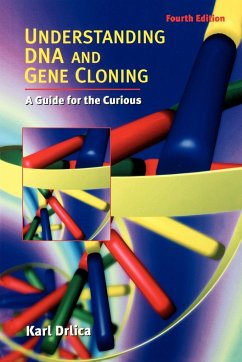 Understanding DNA and Gene Cloning - Drlica, Karl; Drlica