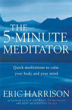 The 5-Minute Meditator - Harrison, Eric