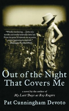 Out of the Night That Covers Me - Devoto, Pat Cunningham
