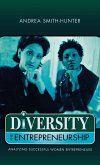 Diversity and Entrepreneurship Diversity and Entrepreneurship