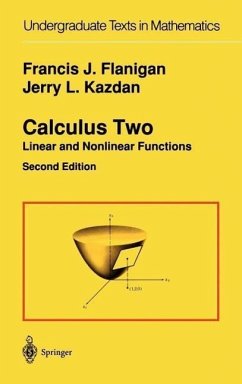 Calculus Two - Flanigan, Francis J.;Kazdan, Jerry L.